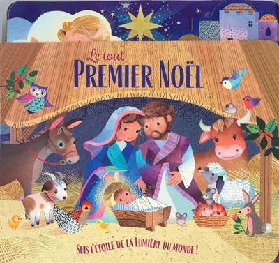 Le tout premier Noël : suis l'étoile de la lumière du monde !