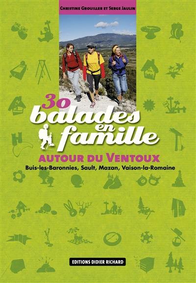 30 balades en famille autour du Ventoux