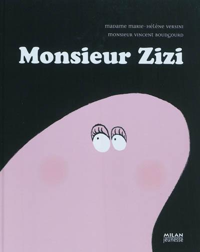 Monsieur Zizi