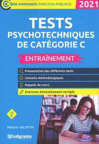 Tests psychotechniques de catégorie C : entraînement : 2021