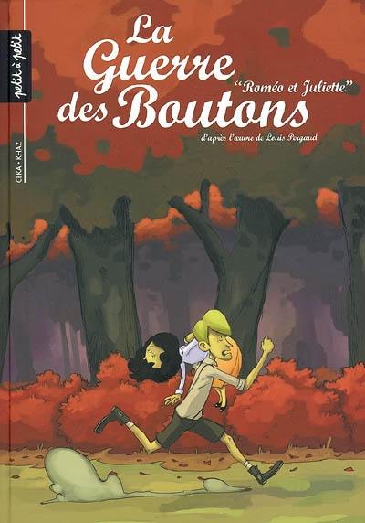 La guerre des boutons. Vol. 3. Roméo et Juliette