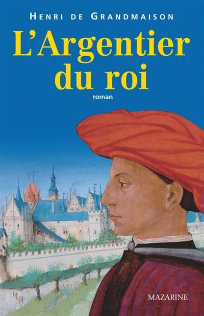 L'argentier du roi