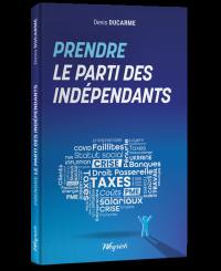 Prendre le parti des indépendants