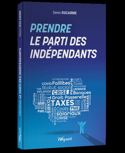 Prendre le parti des indépendants