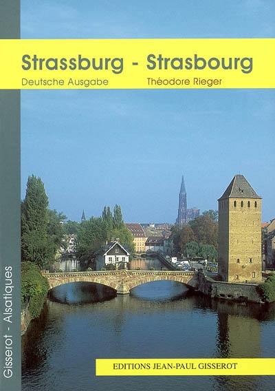 Strassburg. Strasbourg