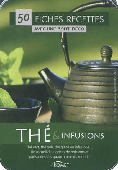 Thé & infusions : 50 fiches recettes avec une boîte déco