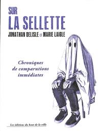 Sur la sellette : chroniques de comparutions immédiates