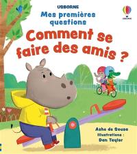 Comment se faire des amis ? Comment se faire des amis ?