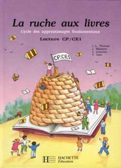 La Ruche aux livres, lecture CP-CE1 : cycle des apprentissages fondamentaux