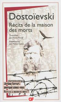 Récits de la maison des morts