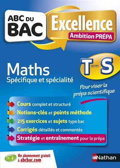 Ambition prépa mathématiques, terminale S : spécifique & spécialité