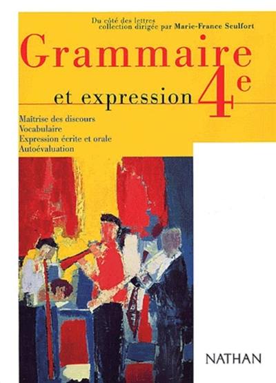 Grammaire et expression, 4e