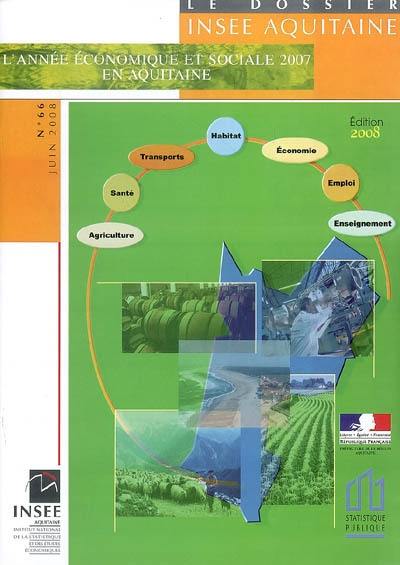 L'année économique et sociale 2007 en Aquitaine