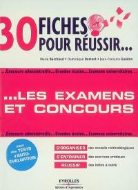 30 fiches pour réussir les examens et concours