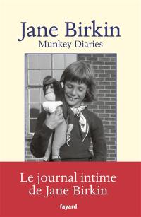 Munkey diaries. 1957-1982