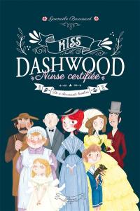 Miss Dashwood, nurse certifiée. Vol. 1. De si charmants bambins