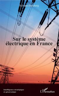 Sur le système électrique en France