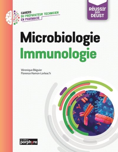 Microbiologie, immunologie : réussir son DEUST