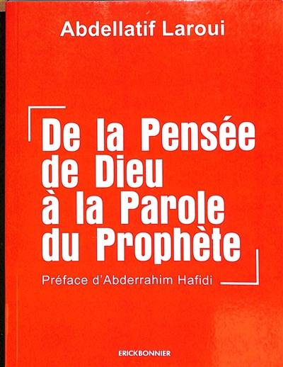 De la pensée de Dieu à la parole du Prophète