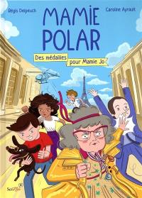 Mamie Polar. Des médailles pour Mamie Jo