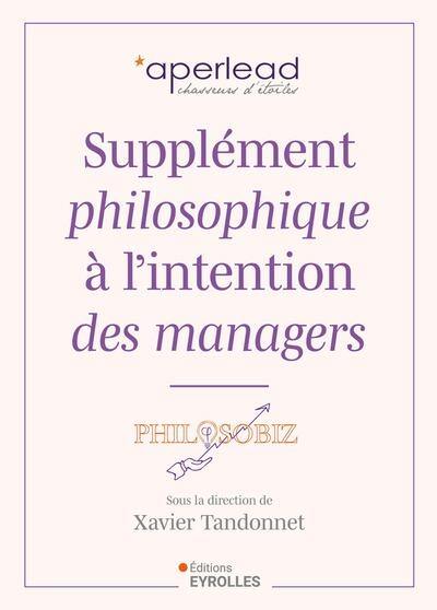 Supplément philosophique à l'intention des managers