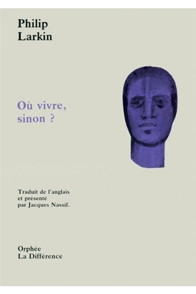 Où vivre, sinon ?