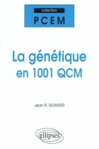 La génétique en 1.001 QCM