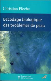 Décodage biologique des problèmes de peau