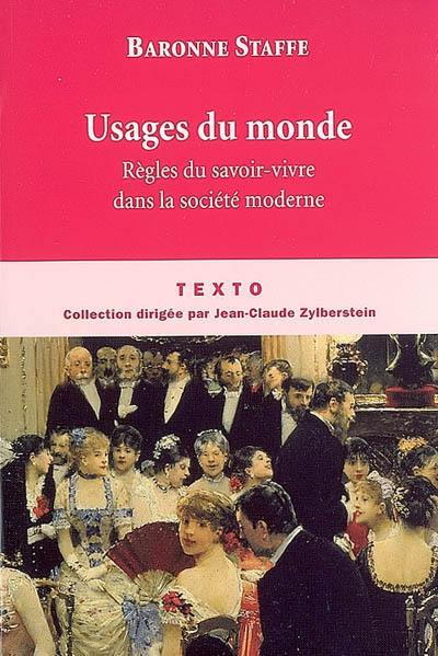 Usages du monde : règles du savoir-vivre dans la société moderne