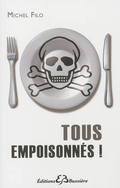 Tous empoisonnés !