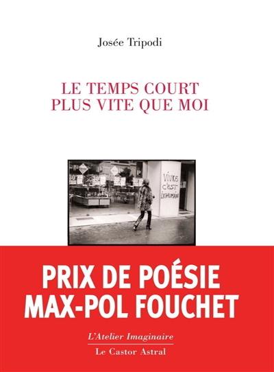 Le temps court plus vite que moi