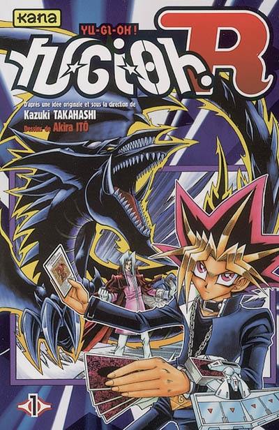 Yu-Gi-Oh ! R. Vol. 1