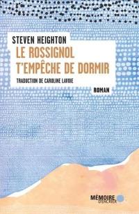 Le rossignol t'empêche de dormir