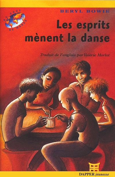 Les esprits mènent la danse