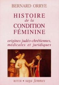 Histoire de la condition féminine : origines judéo-chrétiennes, médicales et juridiques