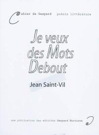 Cahier de Gaspard, n° 9. Je veux des mots debout