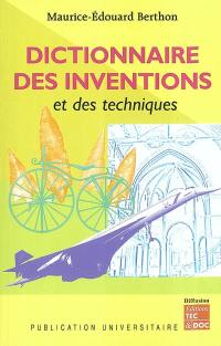 Dictionnaire des inventions et des techniques