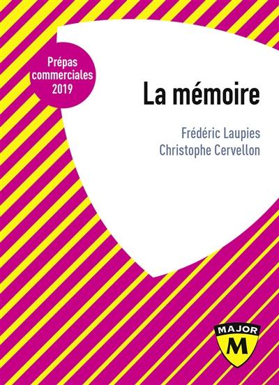 La mémoire : prépas commerciales 2019