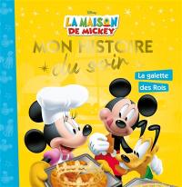 La maison de Mickey : la galette des Rois