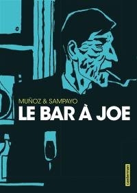 Le bar à Joe : intégrale