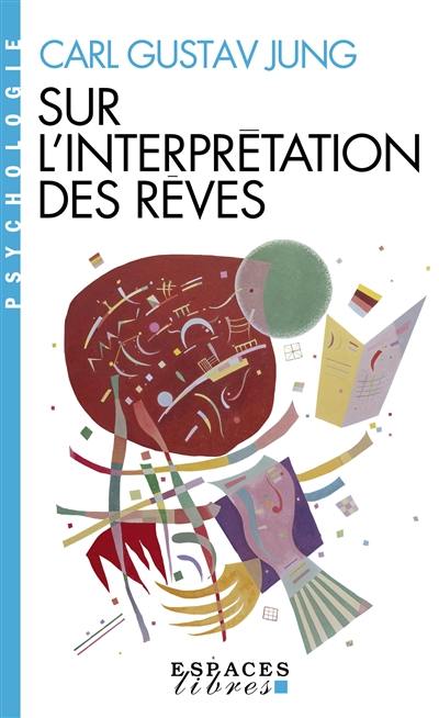 Sur l'interprétation des rêves