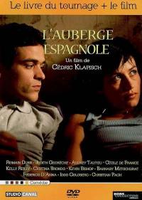 L'auberge espagnole : le livre du tournage + le film