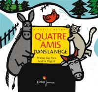 Quatre amis dans la neige