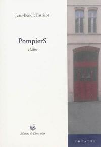 PompierS : théâtre