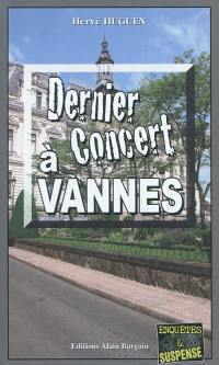 Dernier concert à Vannes