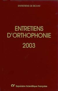 Entretiens d'orthophonie 2003