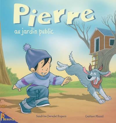 Albums Pierre. Vol. 6. Pierre au jardin public