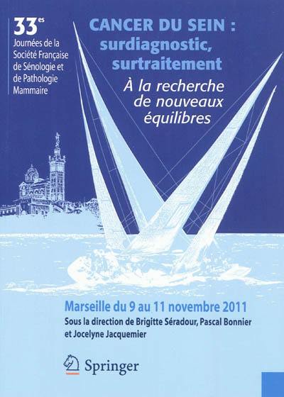 Cancer du sein : surdiagnostic, surtraitement : à la recherche de nouveaux équilibres