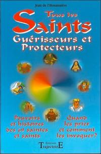 Tous les saints guérisseurs et protecteurs