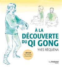 A la découverte du qi gong